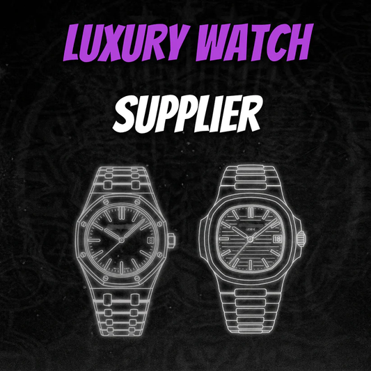 Luxury Watch Supplier